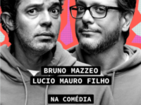 GOSTAVA MAIS DOS PAIS: Bruno Mazzeo e Lucio Mauro Filho celebram a amizade de berço e as dores e delícias de sucederem a Chico Anysio e Lucio Mauro