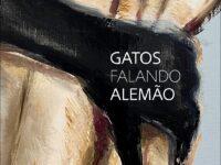 GATOS FALANDO ALEMÃO: CLAUDIA SCHROEDER LANÇA LIVRO COM POEMAS SOBRE A VERDADE DO COTIDIANO