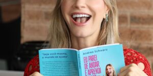 EU PAREI DE ANDAR E APRENDI A VOAR: Andrea Schwarz lança o livro