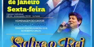 SALVE O REI: Grajaú recebe show-tributo a Roberto Carlos