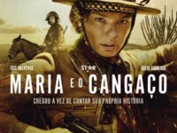 DISNEY+ ANUNCIA ESTREIA E DIVULGA TEASER PÔSTER DE MARIA E O CANGAÇO, SÉRIE BRASILEIRA COM ISIS VALVERDE E JÚLIO ANDRADE 