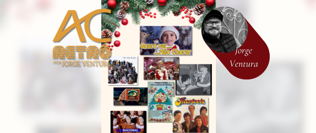 AC RETRÔ: ENTÃO É NATAL