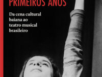 Livro de Paulo Henrique Moura “Maria Bethânia, primeiros anos” – Lançamento