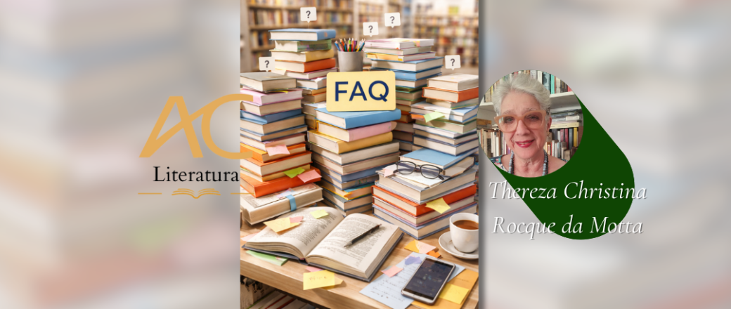 PERGUNTAS MAIS FREQUENTES  (O FAQ DOS LIVROS)