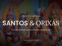 Documentário celebra a primeira edição do Projeto Santos e Orixás