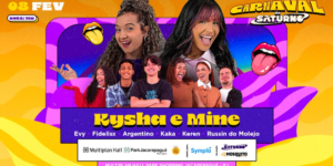 Multiplan Hall apresenta Carnaval da Saturno com Kysha e Mine em bloquinho especial para crianças e famílias no Rio