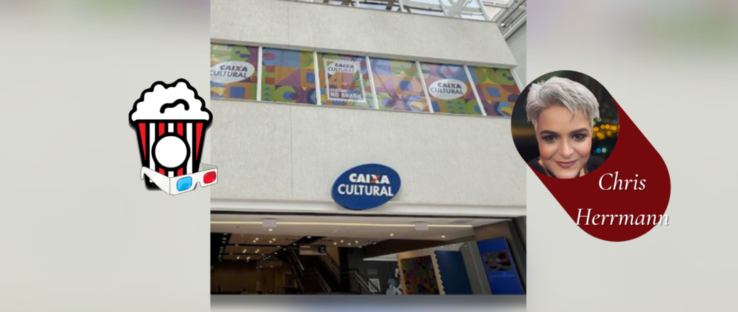 Mostra “Desenvolvimento Econômico Brasileiro – Semana de Cinema”: CAIXA CULTURAL RIO DE JANEIRO recebe a Mostra dos dias 24 a 29 de Março