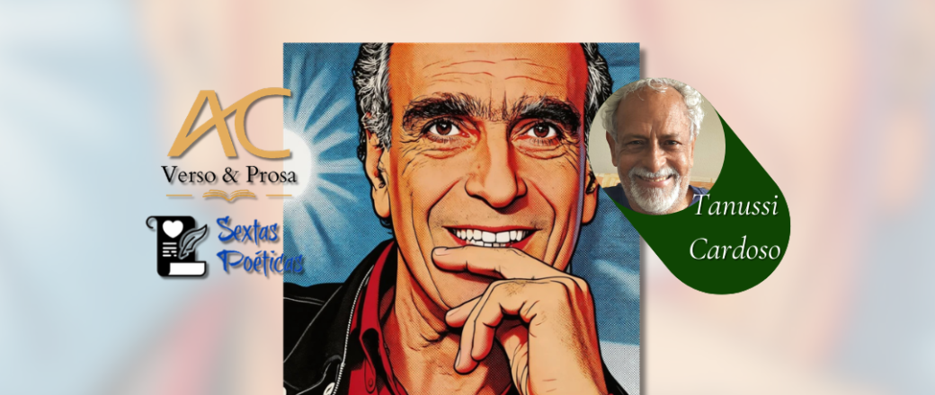 SEXTAS POÉTICAS: Confira a homenagem ao poeta AFFONSO ROMANO DE SANT’ANNA e todas as dicas culturais de Tanussi Cardoso