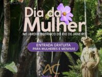 Dia da Mulher no Jardim Botânico do Rio de Janeiro