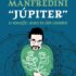 “Renato Manfredini ‘Júpiter’ – As Revoluções Solares do Líder Legionário”