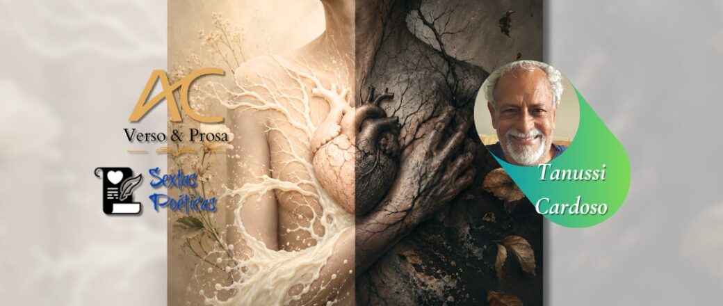 SEXTAS POÉTICAS : Confira o poema “O AMOR E SUAS RETICÊNCIAS, para Marcio Carvalho, em memória” e todas as dicas culturais de Tanussi Cardoso