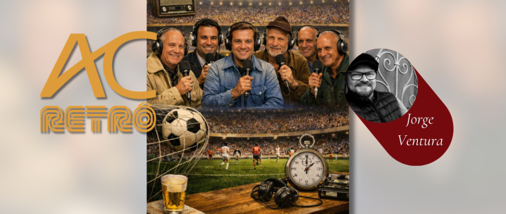 As vinhetas da Rádio Globo e o escrete de ouro da locução esportiva