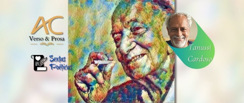 SEXTAS POÉTICAS : Confira os poema “POR ACASO”,  e todas as dicas culturais de Tanussi Cardoso