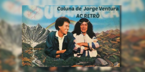 AC RETRÔ – Baiano e os Novos Caetanos: O humor musical a serviço da crítica social e política do país
