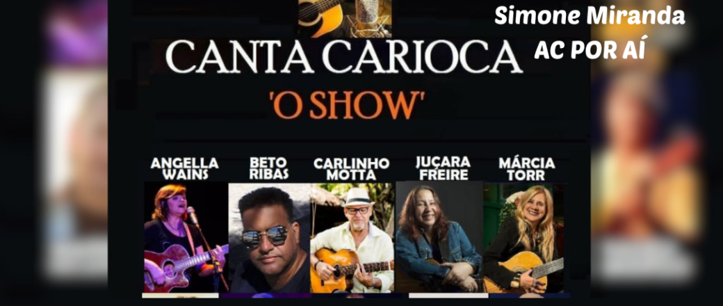 Canta Carioca: 3a. edição do Projeto no Teatro Cândido Mendes traz vários destaque esse ano