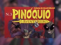 O Pinóquio Aventureiro 3 – O Segredo Revelado” encerra trilogia com campanha no Catarse