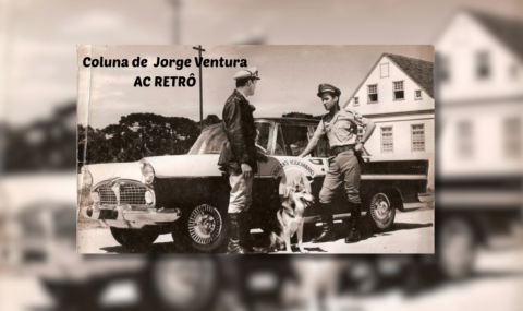 AC RETRÔ : Nas estradas brasileiras, um bravo vigilante
