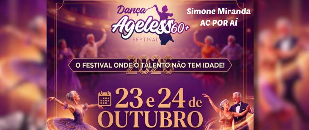 DANÇA AGELESS FESTIVAL 60+: Não fique de fora dessa, inscreva-se para participar. Todo corpo pode dançar!