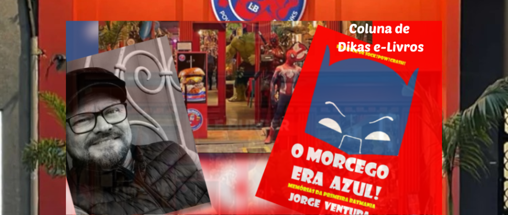 O MORCEGO ERA AZUL! : Lançamento de novo livro de Jorge Ventura sobre a clássica série dos anos 60 movimenta a cultura pop em São Paulo