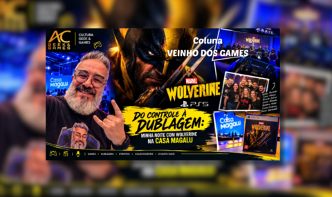 Do controle à dublagem: minha noite com Wolverine na Casa Magalu