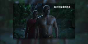 Festival do Rio reúne grandes nomes do cinema brasileiro em programação da Première Brasil